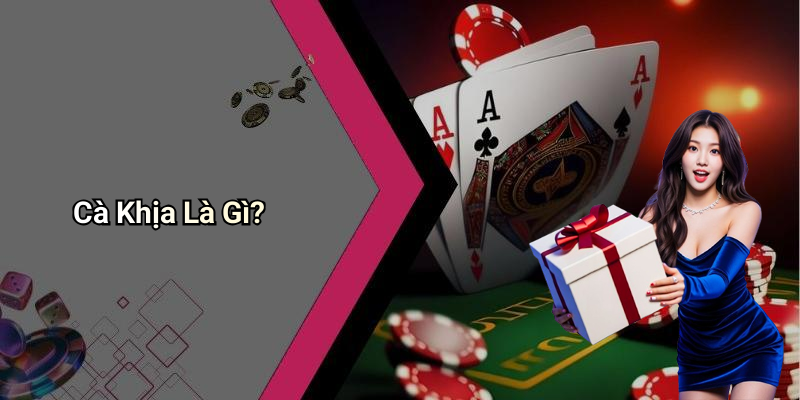 Cà Khịa Là Gì?