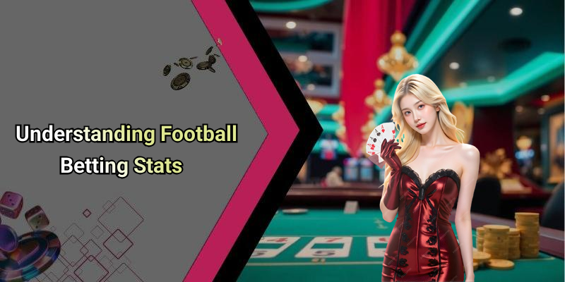 Understanding Football Betting Stats