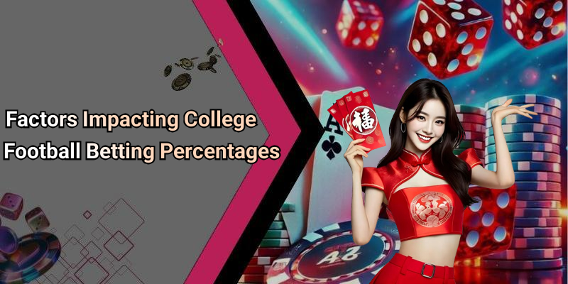 Factors Impacting College Football Betting Percentages