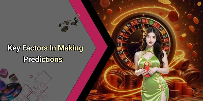 Key Factors In Making Predictions