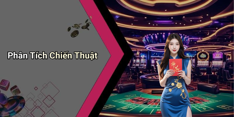 Phân Tích Chiến Thuật
