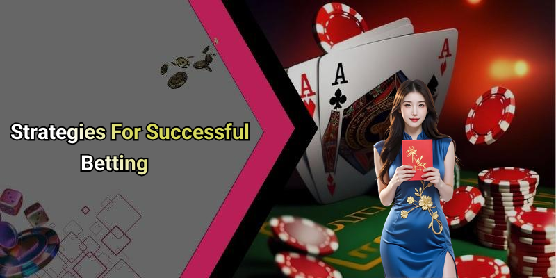 Strategies For Successful Betting